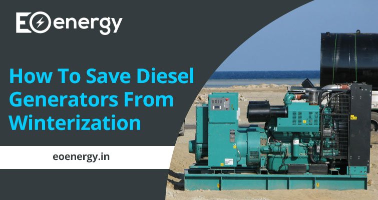 How To Save Diesel Generators From Winterization