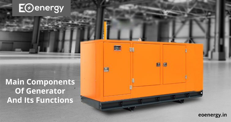 Main Components Of Generator And Its Functions