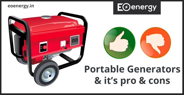 Portable Generators & it’s pro & cons