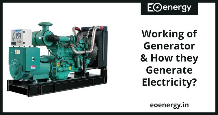 Working of Generator & How they Generate Electricity?