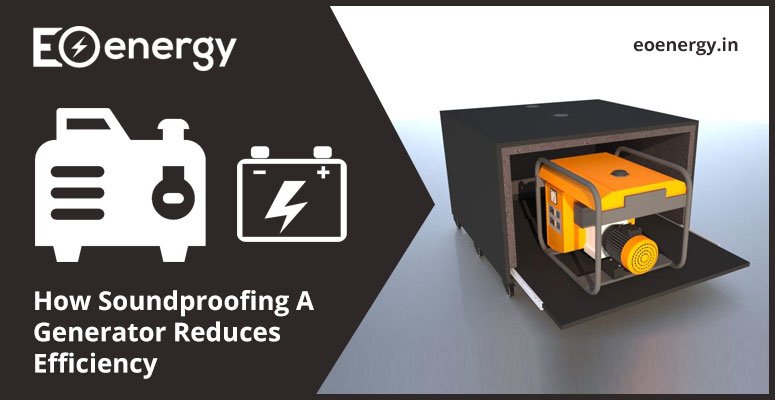 How Soundproofing A Generator Reduces Efficiency