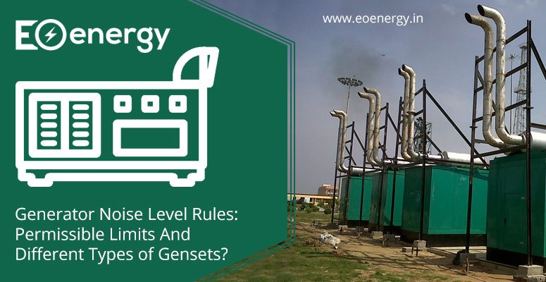 Generator Noise Level Rules: Permissible Limits And Different Types of Gensets?