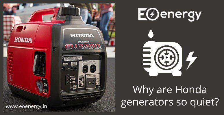 Why are Honda generators so quiet?